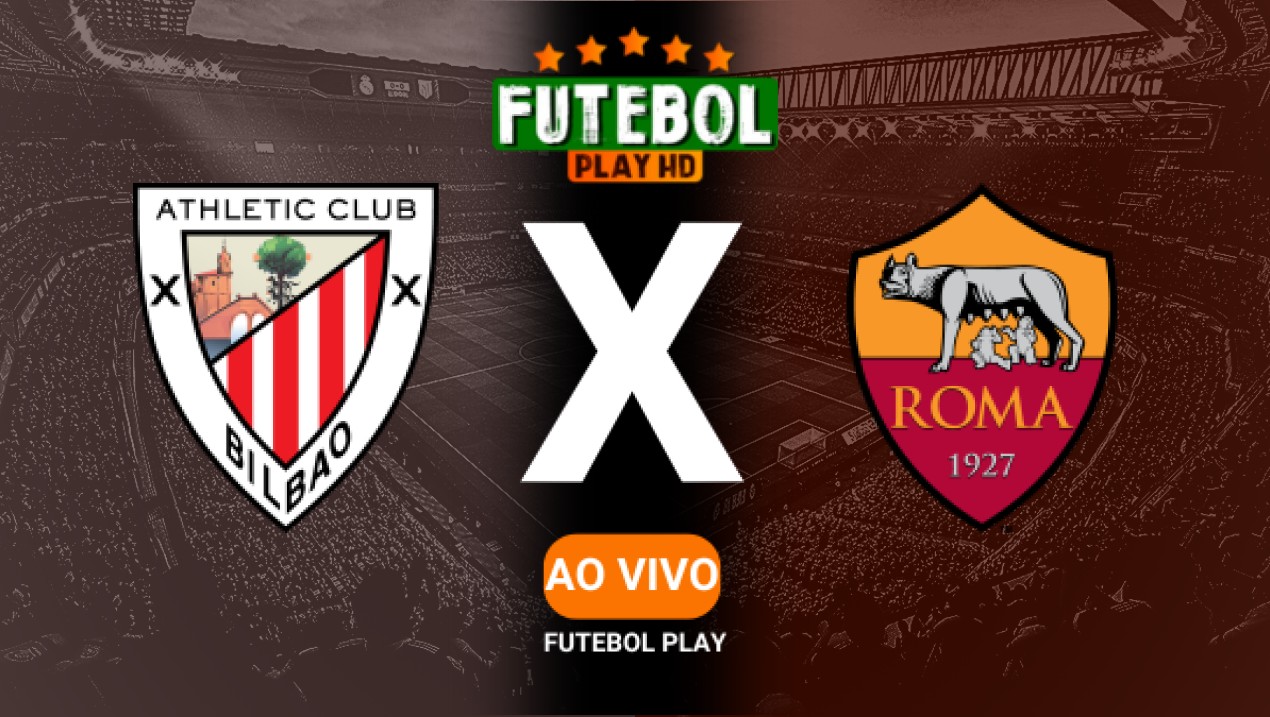 Assistir Athletic Bilbao x Roma ao vivo online 13/03/2025 HD