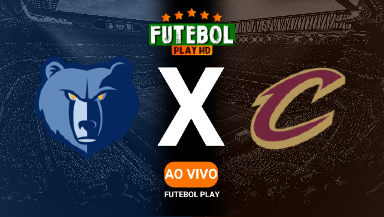 Assistir Memphis Grizzlies x Cleveland Cavaliers ao vivo HD 14/03/2025 Grátis