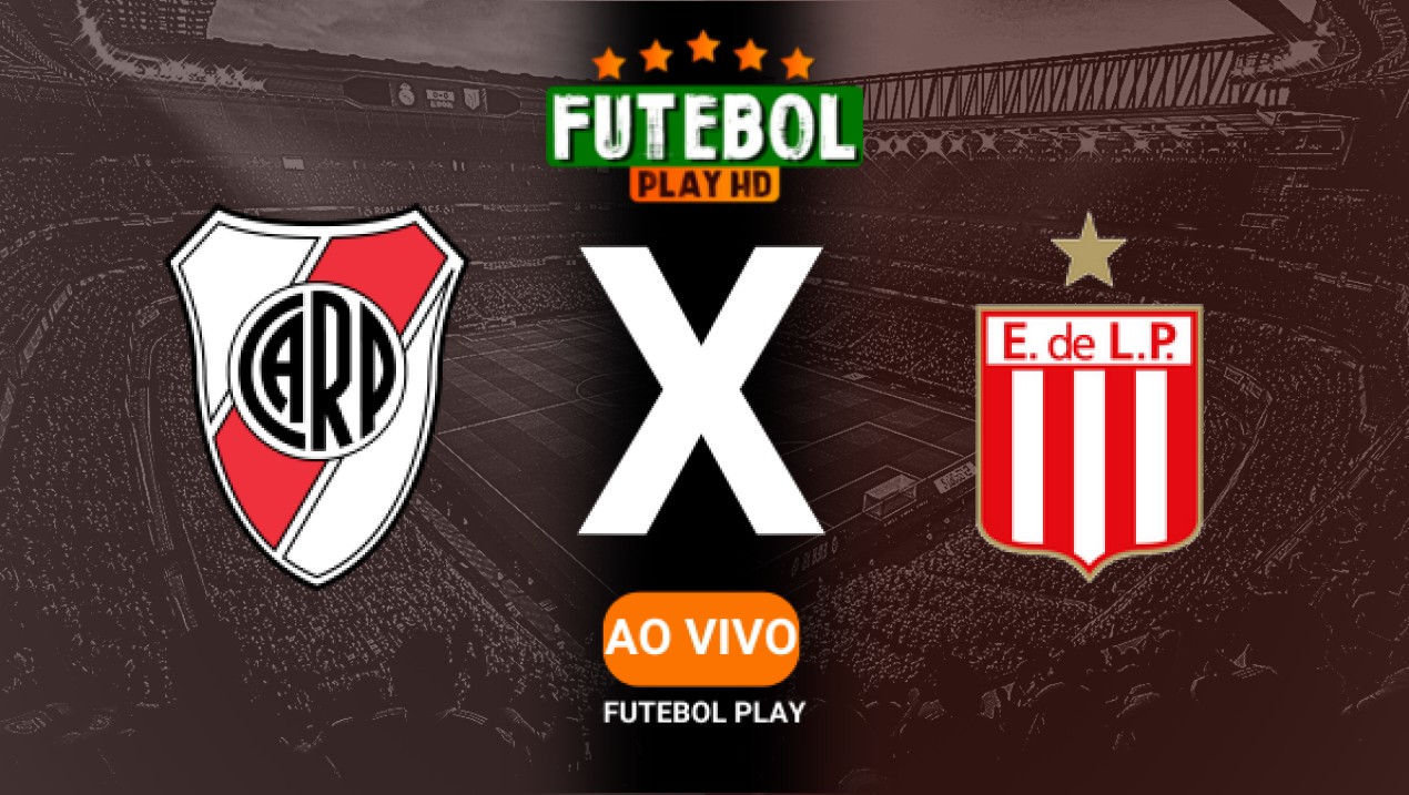 Assistir River Plate x Estudiantes ao vivo online 01/03/2025 HD